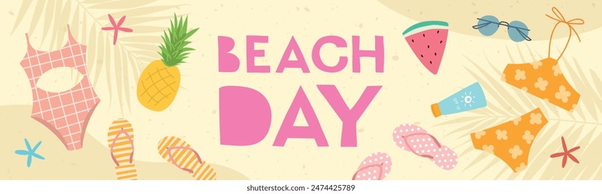 Beach day. Summer atmosphere header, banner. Trendy vector illustration with swimsuits, starfish, tropical fruits and sunglasses on beach background for poster, card, banner, invitation. Sunny border