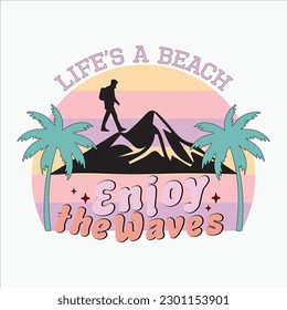 life’s a beach enjoy the waves, beach, summer, ocean, waves, vacation, sea, surf, sun, life s a beach enjoy the waves, life, tropical, blue