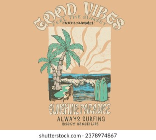 Beach good time retro t-shirt print design. Beach vibes t-shirt artwork. Palm tree, Enjoy summer time vector design. Surfing club vintage artwork.