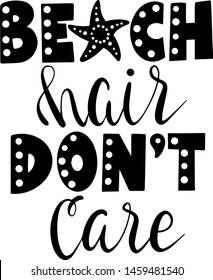 Beach hair don't care decoration for T-shirt