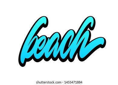 Beach. Handwritten vector lettering design. Vector calligraphy illustration isolated. Typography for banners, badges, postcard, t-shirt, prints, posters.
