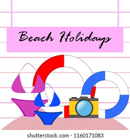 beach holiday, camera, swimsuit, lifebuoy