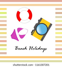 beach holiday, camera, swimsuit, lifebuoy