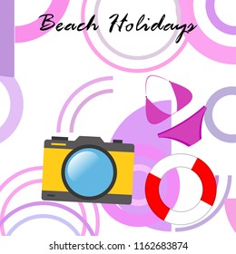 beach holiday, camera, swimsuit, lifebuoy