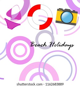 beach holiday, camera, swimsuit, lifebuoy