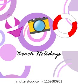 beach holiday, camera, swimsuit, lifebuoy