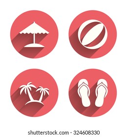 Beach holidays icons. Ball, umbrella and flip-flops sandals signs. Palm trees symbol. Pink circles flat buttons with shadow. Vector