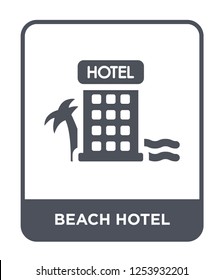 beach hotel icon vector on white background, beach hotel trendy filled icons from Hotel and restaurant collection, beach hotel simple element illustration