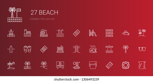 beach icons set. Collection of beach with beach towel, towel, surfboard, palm tree, tsunami, lighthouse, volley, flip flops, towels, slide. Editable and scalable icons.