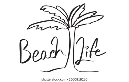 Beach life coconut text font calligraphy hand written lettering script black color drawing summer season time sea beach vacation paradise tropical holiday beach life palm black color summer time tour