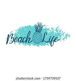 Beach life - hand written lettering. Text isolated on white background with design elements. Summer typography for photo overlays, t-shirt print, flyer, poster design. Beach life message