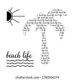 Texto de la vida de la playa. Silueta de palmeras. Vida tropical, tema del verano. Ilustración vectorial sobre un fondo blanco aislado en estilo Doodle.