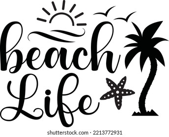 Beach life vector file, Summer svg design