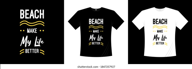la playa hace mi vida mejor diseño moderno de camisetas. decir, frases camisetas
