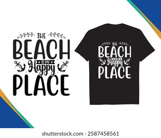 The beach is my Happy Place - Decorative with Ornament Funny Quotes Typography Summer Beach Party Black t-shirt Design Holiday concept art, Silhouette eps10