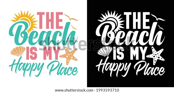 Beach My Happy Place Printable Vector Stock Vector Royalty Free 1993593710 Shutterstock 