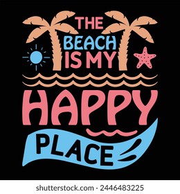 The Beach Is My Happy Place T shirt Design