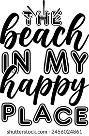 the beach in my happy place t shirt design lover