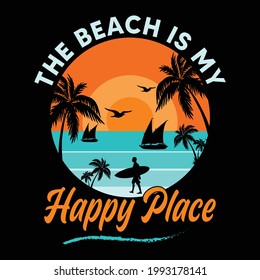 The Beach is my happy place, Beach t-shirt design