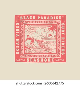 Beach Paradise surf riders ocean vibes retro hand drawn vector illustration