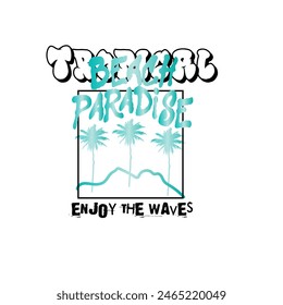 Beach Paradise Tropical summer typography t shirt design