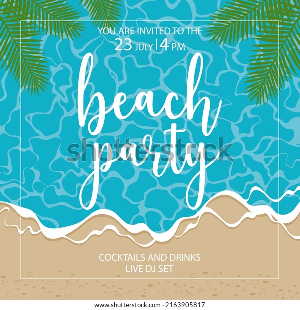 Beach party banner or poster for summer holidays\
events. Promo broadsheet, leaflet or invitation card template\
design for beach party with waves rolling on the seashore and\
tropical palm leaves.