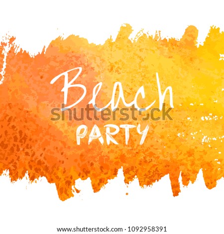 Beach party calligraphy. Orange ink watercolor vector texture background, dry brush stains, strokes, spots isolated on white. Abstract frame, place for text, logo. Acrylic hand paint pours, fluid art.