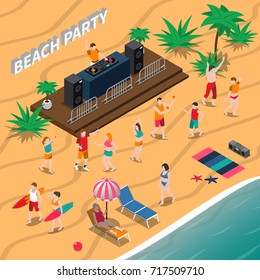 Beach party isometric composition with dj and music equipment, dancing people, loungers, umbrella, palm trees vector illustration