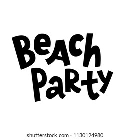 Beach party lettering. Comic style. Summer mood and fun dance. Perfect for cards, flyers, banners. Isolated background
