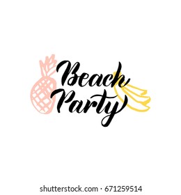 Beach Party Lettering. Vector Illustration of Calligraphy and Summer Fruit Design Element.