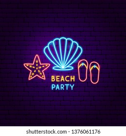 Beach Party Neon Label. Vector Illustration of Sea Promotion.