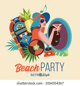 Beach party. Retro disco. Vector illustration in retro style. Beautiful girl with sunglasses and a hat holding a cocktail in her hand. Tropical leaves, gramophone, jukebox and vinyl record.