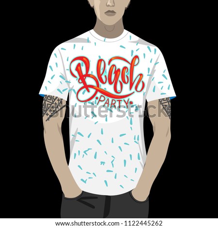 Beach party. Unique vector illustration with hand darwn lettering. Sample of using vector illustration as a print on a t-shirt.