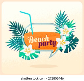 Beach party vector illustration with speech bubble, palm leaves and plumeria flowers. Cocktail or beach party concept. Design for poster, flyer or invitation