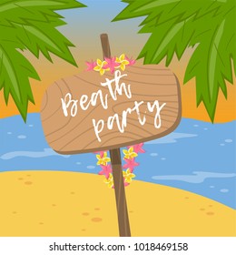 Beach party wooden road board sign on tropical background vector Illustration, cartoon style