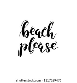 Beach please. Lettering, bounce style, isolated on white background