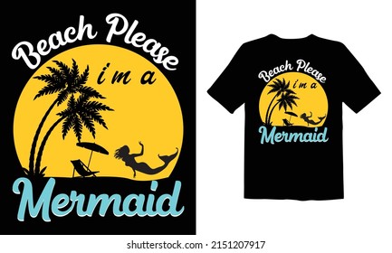 Beach Please i'm a Mermaid
