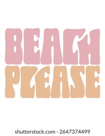 Beach please Retro Summer Bundle Groovy, Beach wavy, Trendy groovy, Funny Beach Quotes hippie, Summer Cut Files, Groovy aesthetic 70s, wavy files for CRICUT