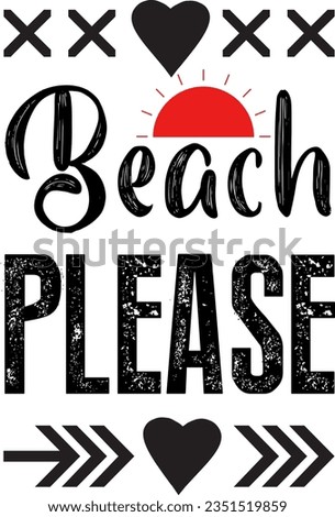 Beach please slogan hand drawn t-shirt design. Summer time related motivational typography inscription. Vector illustration.