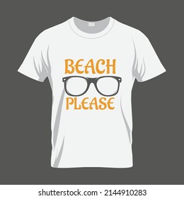 Beach Please Summer T-shirt Design