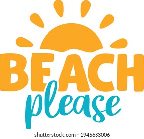 Beach Please | Summertime Design