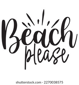 Beach Please t shirt design