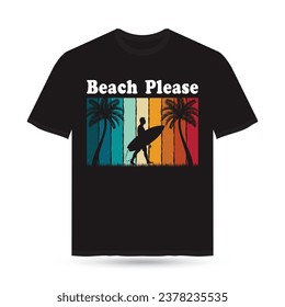 Beach please t-shirt design, accompanied by a surfer, palm trees, and vintage summer theme vector.