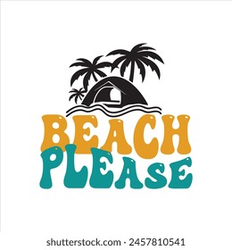 Beach Please Vacation Retro Summer Vacation T-shirt