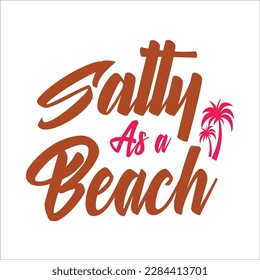 beach quote svg design cut file for t-shirt, cards, frame artwork, bags, mugs, stickers, tumblers, phome cases, print etc.