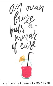 Beach quote for your design. An ocean breeze puts a minds of ease