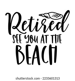 Beach Quotes Typography black and white for printing