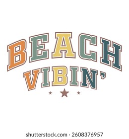 Beach Vibin’- Retro Summer In Varsity Style T-shirt Design