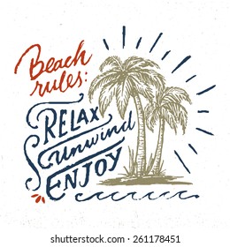 Beach Rules: RELAX UNWIND ENJOY. Handmade Vintage Typographic Wall Sign. Nautical Coastal Decor Idea. Hand Crafted Retro Print Concept. Ink Drawing of Palm Trees and Sun Rays. Vector Illustration.