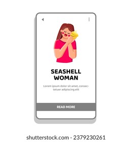beach seashell woman vector. sea summer, ocean female, girl travel beach seashell woman web flat cartoon illustration